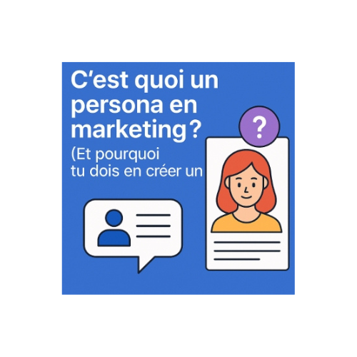 Illustration explicative d’un persona marketing, avec une fiche personnage et une bulle de dialogue